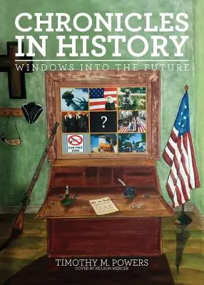 Cronici în istorie: Ferestre în viitor - Chronicles in History: Windows into the Future
