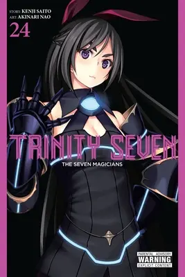 Trinity Seven, Vol. 24: Cei șapte magicieni - Trinity Seven, Vol. 24: The Seven Magicians