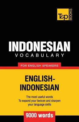 Vocabular indonezian pentru vorbitori de engleză - 9000 de cuvinte - Indonesian vocabulary for English speakers - 9000 words