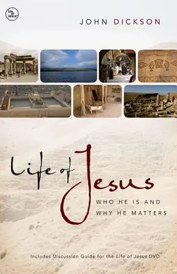 Viața lui Iisus: Cine este El și de ce contează - Life of Jesus: Who He Is and Why He Matters