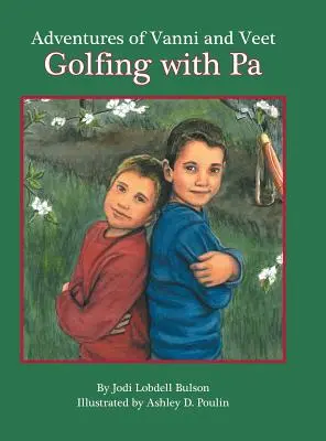 Aventurile lui Vanni și Veet: La golf cu tata - Adventures of Vanni and Veet: Golfing with Pa