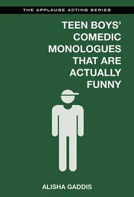 Monologurile comice ale băieților adolescenți care sunt de fapt amuzante - Teen Boys' Comedic Monologues That Are Actually Funny
