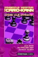 Arme periculoase: Caro-Kann - Dangerous Weapons: The Caro-Kann