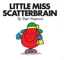 Micuța domnișoară Scatterbrain - Little Miss Scatterbrain