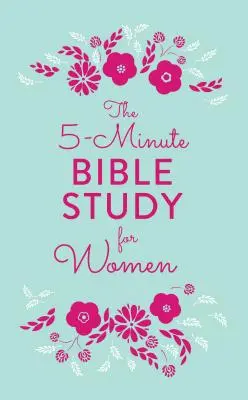 Studiu biblic de 5 minute pentru femei - 5-Minute Bible Study for Women