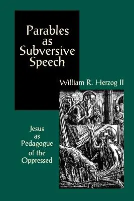 Parabolele ca discurs subversiv - Parables As Subversive Speech