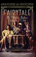 Fairytale: Povestea familiei The Pointer Sisters - Fairytale: The Pointer Sisters' Family Story