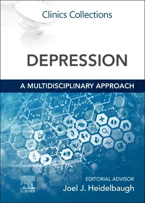Depresia: o abordare multidisciplinară: Colecții de clinici - Depression: a Multidisciplinary Approach: Clinics Collections