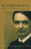 Autobiografie: Capitole din cursul vieții mele, 1861-1907 (Cw 28) - Autobiography: Chapters in the Course of My Life, 1861-1907 (Cw 28)
