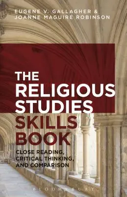 Religious Studies Skills Book: Citire atentă, gândire critică și comparare - Religious Studies Skills Book: Close Reading, Critical Thinking, and Comparison