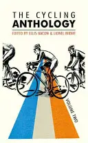 The Cycling Anthology: Volumul doi, 2 - The Cycling Anthology: Volume Two, 2