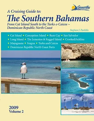 Un ghid de croazieră în Bahamas de Sud - A Cruising Guide to the Southern Bahamas