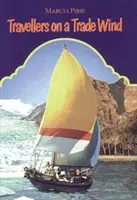 Călători pe un vânt alizeu - Travellers on a Trade Wind