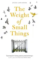 Greutatea lucrurilor mărunte - Weight of Small Things