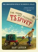 Tânăr și prodigios TS Spivet - Young and Prodigious TS Spivet