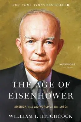 Epoca lui Eisenhower: America și lumea în anii 1950 - The Age of Eisenhower: America and the World in the 1950s