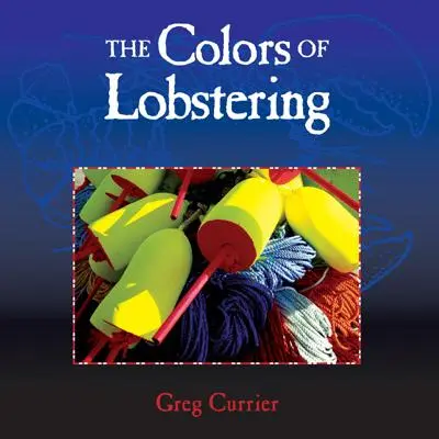 Culorile Lobstering - The Colors of Lobstering