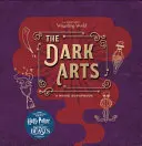 Lumea vrăjitoare a lui J.K. Rowling - Artele întunecate - Un album de filme - J.K. Rowling's Wizarding World - The Dark Arts - A Movie Scrapbook