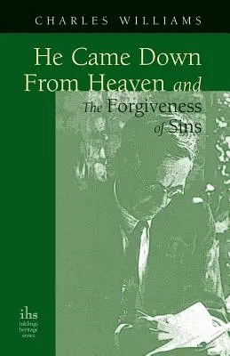 El a coborât din cer și iertarea păcatelor (He Came Down from Heaven and the Forgiveness of Sins) - He Came Down from Heaven and the Forgiveness of Sins
