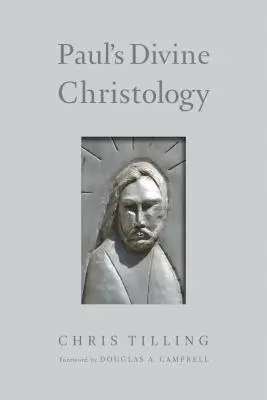 Hristologia divină a lui Pavel - Paul's Divine Christology