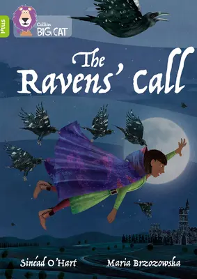 Chemarea corbilor - Band 11+/Lime Plus - Ravens' Call - Band 11+/Lime Plus