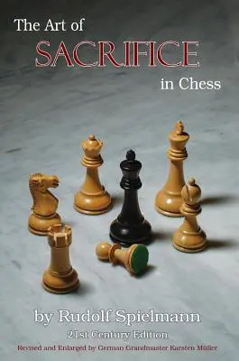 Arta sacrificiului în șah - The Art of Sacrifice in Chess
