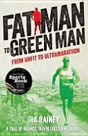 De la omul gras la omul verde - Fat Man to Green Man