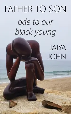 De la tată la fiu: Odă tinerilor noștri negri - Father to Son: Ode to Our Black Young