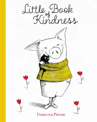 Mica carte a bunătății - Little Book of Kindness