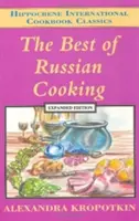 Cea mai bună bucătărie rusească - The Best of Russian Cooking