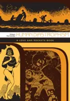 Diastrofismul uman: O carte de dragoste și rachete - Human Diastrophism: A Love and Rockets Book
