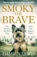 Smoky cel curajos - Smoky the Brave