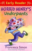 Horrid Henry Early Reader: Chiloții lui Horrid Henry Cartea 4 - Cartea 11 - Horrid Henry Early Reader: Horrid Henry's Underpants Book 4 - Book 11