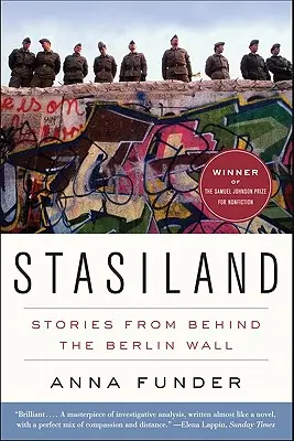 Stasiland: Povești din spatele Zidului Berlinului - Stasiland: Stories from Behind the Berlin Wall