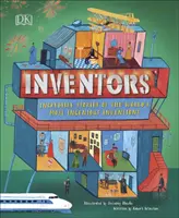 Inventatori - Poveștile incredibile ale celor mai ingenioase invenții din lume - Inventors - Incredible stories of the world's most ingenious inventions