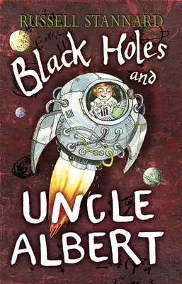 Găurile negre și unchiul Albert - Black Holes and Uncle Albert