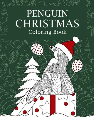 Pinguin de Crăciun Carte de colorat - Penguin Christmas Coloring Book