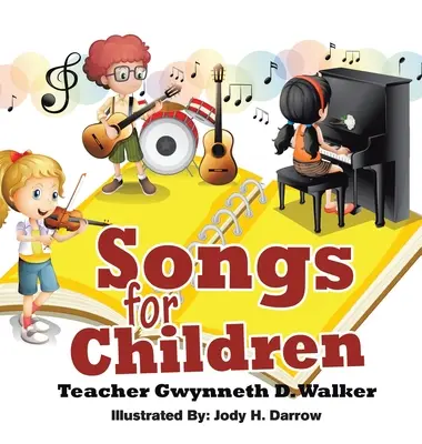 Cântece pentru copii: Profesoara Gwynneth D. Walker - Songs for Children: Teacher Gwynneth D. Walker