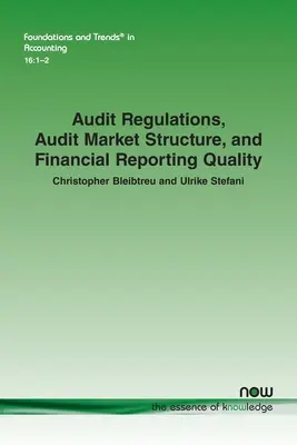 Reglementări privind auditul, structura pieței de audit și calitatea raportării financiare - Audit Regulations, Audit Market Structure, and Financial Reporting Quality