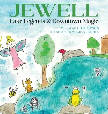 Legendele lacului Jewell și magia centrului orașului - Jewell Lake Legends & Downtown Magic