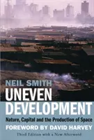 Dezvoltare inegală - Natura, capitalul și producția de spațiu - Uneven Development - Nature, Capital, and the Production of Space