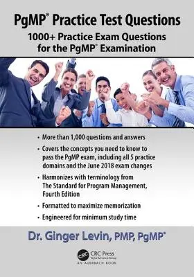 Pgmp(r) Practice Test Questions: 1000+ Practice Exam Questions for the Pgmp(r) Examination