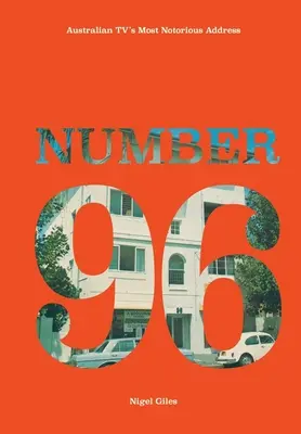 Numărul 96: Cea mai notorie adresă a televiziunii australiene - Number 96: Australian TV's Most Notorious Address