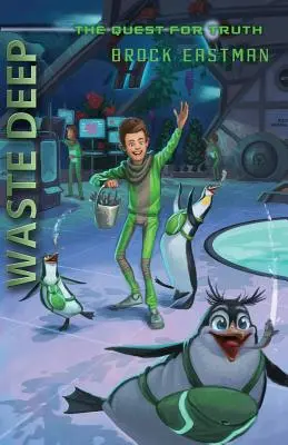 Profunzimea deșeurilor - Waste Deep