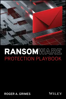 Manualul de protecție împotriva ransomware - Ransomware Protection Playbook