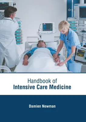Manual de medicină de terapie intensivă - Handbook of Intensive Care Medicine