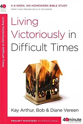 A trăi victorios în vremuri dificile - Living Victoriously in Difficult Times