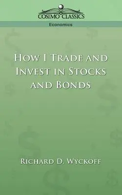 Cum tranzacționez și investesc în acțiuni și obligațiuni - How I Trade and Invest in Stocks and Bonds
