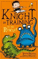 Knight in Training: La salvare! - Cartea 6 - Knight in Training: To the Rescue! - Book 6