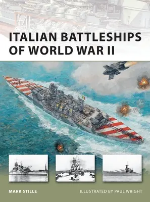 Navele de luptă italiene din Al Doilea Război Mondial - Italian Battleships of World War II